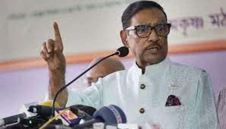 ২৮ অক্টোবর বিএনপি’র পরিণতি হবে ১০ ডিসেম্বরের মতো: ওবায়দুল কাদের